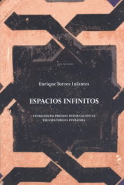 Espacios Infinitos, Enrique Torres Infantes - EDICIONES INVASORAS