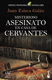 BOOKET, Misterioso asesinato en casa de Cervantes, Juan Eslava Galán - BOOKET