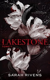HLAB Lakestone. Tome 1, Sarah Rivens