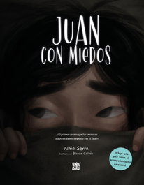 Juan con miedos, Alma Serra - BABIDI-BU