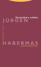 Facticidad y validez, Jurgen Habermas - TROTTA EDITORIAL