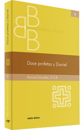 Doce profetas Daniel.(Biblioteca Biblica Basica), Ronald Schaefer, Konrad - VERBO DIVINO