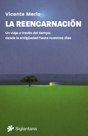 La reencarnación, Vicente Merlo - SIGLANTANA