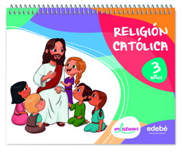EDEBE, Religión Católica 3 Años (Enlazados)