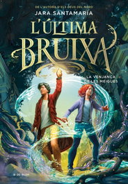 B DE BLOK, L'última bruixa 2 - La venjança de les meigues - B DE BLOK