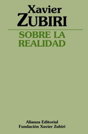 ALIANZA, Sobre la realidad - Xavier Zubiri