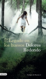 Legado en los huesos, Dolores Redondo - DESTINO