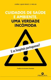 PRINCIPIA Cuidados de saúde e ambiente: uma verdade incómoda