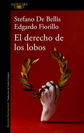 El derecho de los lobos, Stefano De Bellis - ALFAGUARA