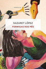 Formigas nos pés, Nazaret López - XERAIS