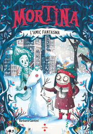 CRUILLA, Mortina 3. L'amic fantasma, Barbara Cantini