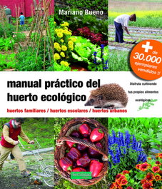 Manual práctico del huerto ecológico, Mariano Bueno Bosch - FERTILIDAD DE TIERRA