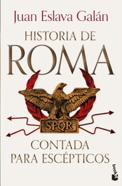 BOOKET, Historia de Roma contada para escépticos, Juan Eslava Galán