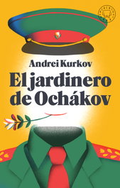 El jardinero de Ochákov, Andrei Kurkov - Blackie Books