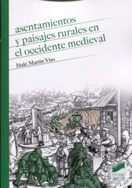 Asentamientos y paisajes rurales en el occidente medieval, VV.AA. - SINTESIS EDITORIAL