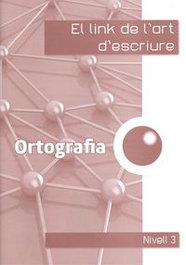 LINK EDUCACION Ortografia (Nivell 3) - VV.AA.