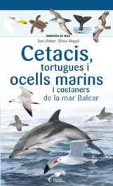 COSSETANIA EDICIONS, Cetacis, tortugues i ocells marins i costaners de la mar Balear