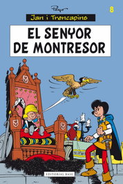 BASE, El senyor de Montresor - Jan i Trencapins