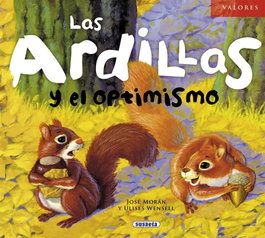SUSAETA EDICIONES, Las ardillas y el optimismo