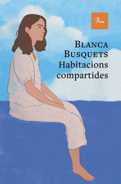 Habitacions compartides, Blanca Busquets - PROA EDICIONS