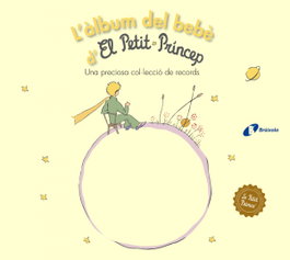 BRUIXOLA L'àlbum del bebè d'El Petit Príncep