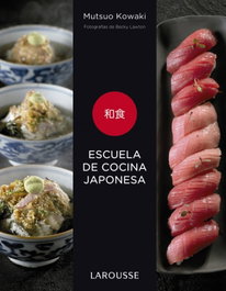 LAROUSSE - ESCUELA DE COCINA JAPONESA