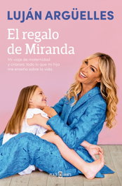 PLAZA & JANES, El regalo de Miranda, Luján Argüelles