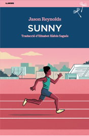 Sunny, Jason Reynolds - SEMBRA LLIBRES