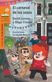 El carnaval de los sosos, David Lozano Garbala - SM