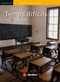 CASTELLNOU EDICIONS, Temps difícils - Charles Dickens