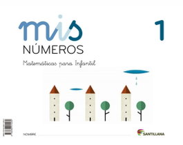 SANTILLANA, Mis números 1 (3 años) Taller matemáticas (Cuaderno + Álbum) - 2013