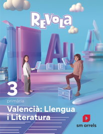 SM, LLENGUA 3R.PRIMARIA. REVUELA. VALENCIA 2022
