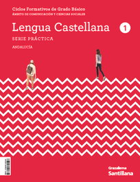GRAZALEMA, COMUNICACIÓN Y SOCIEDAD I LENGUA CAST 1 FORMACION PROFESIONAL BASICA