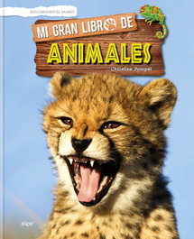 ALGAR EDITORIAL, Mi gran libro de los animales - Christine Pompei