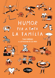 Humor per tota la familia, Toni Gimenez - BROMERA EDICIONS