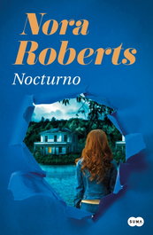 Nocturno, Nora Roberts (J.D. Robb) - Suma de Letras