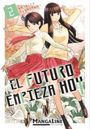 El Futuro Empieza Hoy 2, Akihito Yoshitomi - MANGALINE EDICIONES