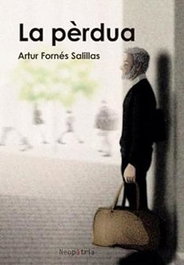 La pèrdua, Artur Fornés Salillas - NEOPATRIA