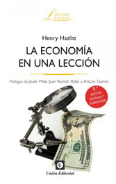 UNION EDITORIAL, La economía en una lección - Henry Hazlitt