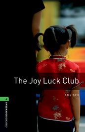Oxford Bookworms. Stage 6: The Joy Luck Club Edition 08, Amy Tan - OXFORD UNIVERSITY PRESS