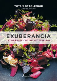 Exuberancia: La vibrante cocina vegetariana, Yotam Ottolenghi - SALAMANDRA
