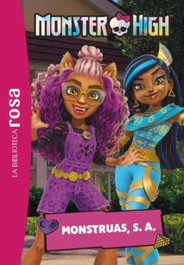 HACHETTE HEROES La biblioteca rosa. Monster High, 6. Monstruas, S. A.