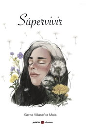 Súpervivir, Gema Villaseñor Mata - POSTDATA EDICIONES