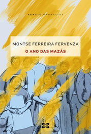O ano das mazás, Montserrat Ferreira Fervenza - XERAIS