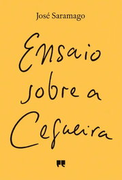 PORTO EDITORA Ensaio sobre a cegueira, Jose Saramago - PORTO EDITORA