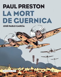 LA MORT DE GUERNICA, Paul Preston - BASE