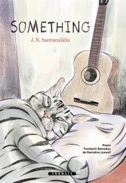 Something, J. N. SANTAEULÀLIA - BROMERA EDICIONS