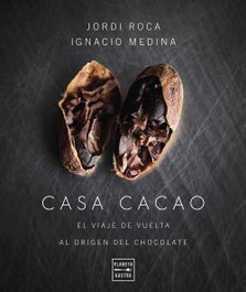 Casa Cacao, Jordi Roca - PLANETA