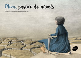 Mizu, pastor de núvols, Bea Gil Gómez - ANIMALLIBRES, S.L.