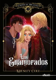 Crónicas Arcanas 3. Los enamorados, Kresley Cole - Elastic Books